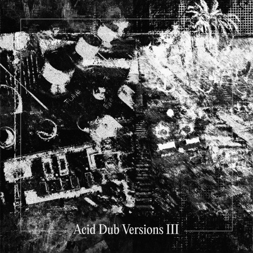 Om Unit - Acid Dub Versions III - 3x LP Vinyl