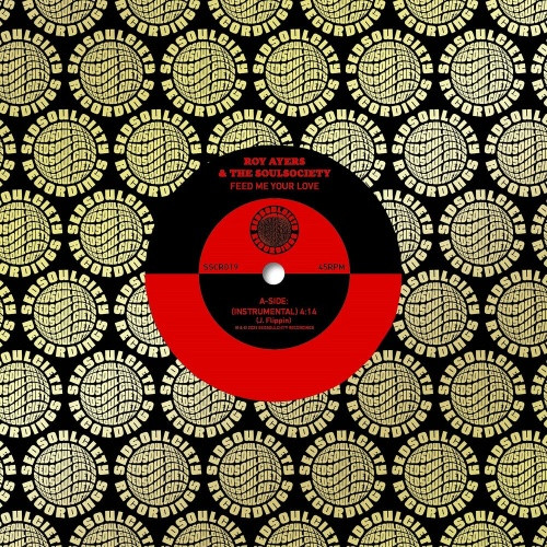 Roy Ayers & The Soul Society - Feed Me Your Love / Funky Nassau - 7" Vinyl