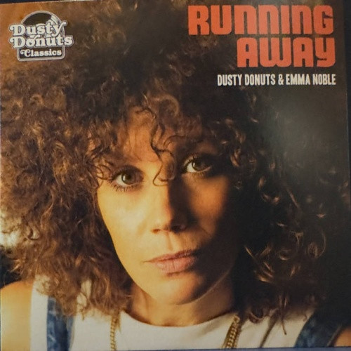 Dusty Donuts & Emma Noble - Running Away - 7" Vinyl
