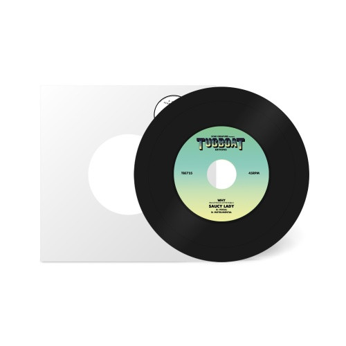 Saucy Lady - Why? - 7" Vinyl