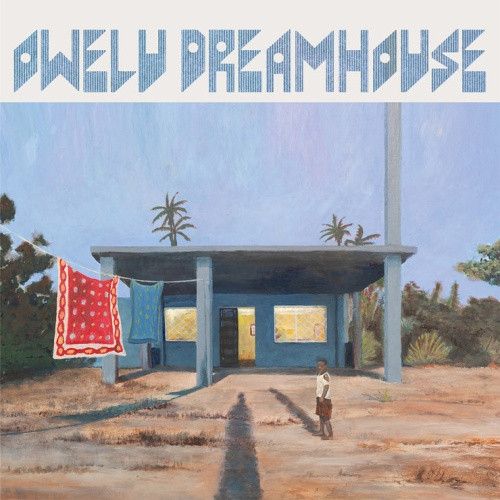 Owelu Dreamhouse - Owelu Dreamhouse - LP Vinyl