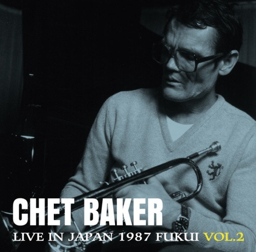 Chet Baker - Live In Japan 1987 Fukui Vol. 2 RSD - LP Colored Vinyl