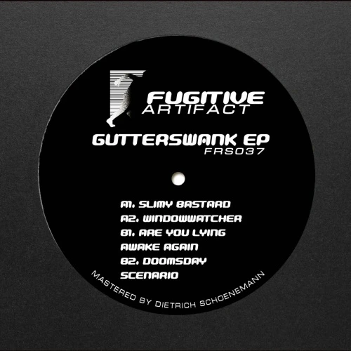 Fugitive Artifact - Gutterswank Ep - 12" Vinyl