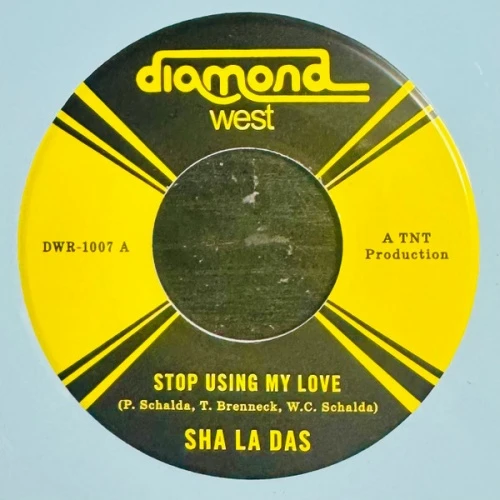 Sha La Das - Stop Using My Love / Do You Remember When - 7" Vinyl