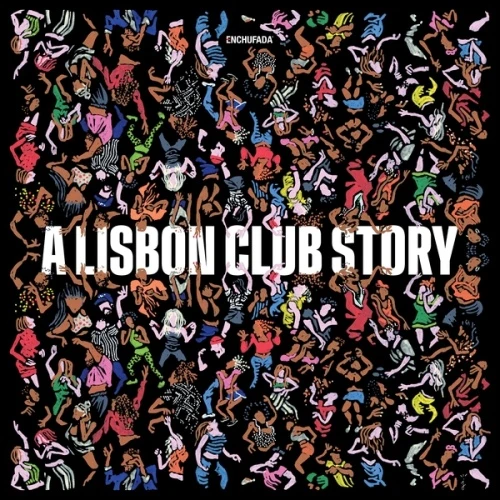Various Artists - Enchufada: A Lisbon Club Story - 2x LP Vinyl
