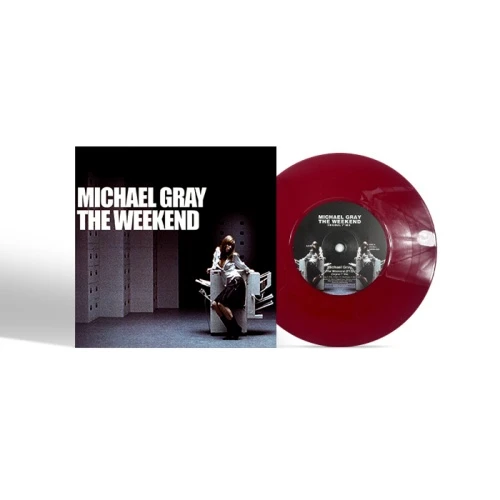 Michael Gray - The Weekend - 7" Red Vinyl