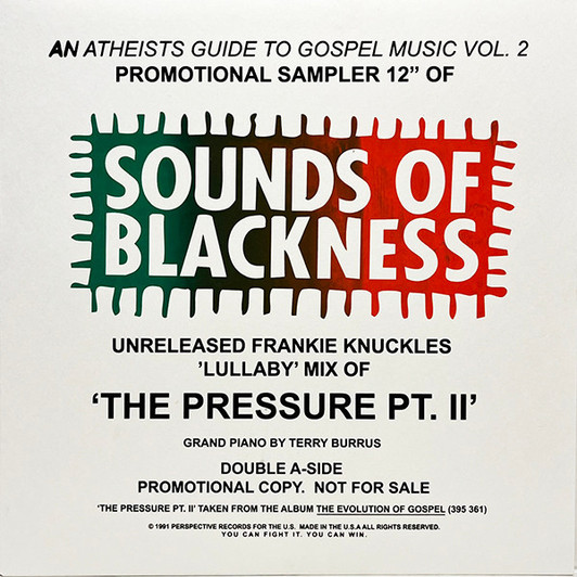 Sounds Of Blackness - The Pressure Pt. II (Frankie Knuckles Remix) - 12" Vinyl
