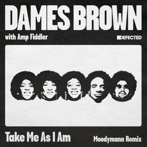 Dames Brown - Take Me As I Am (Moodymann Remix) - 12" Vinyl