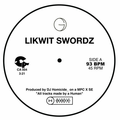 DJ Homicide - Likwit Swords / Day Coastin' - 7" Vinyl