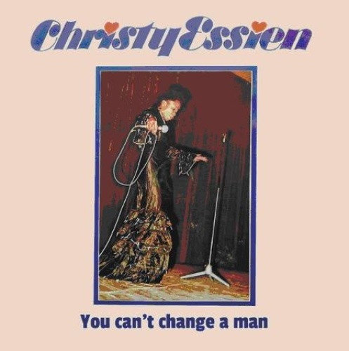 Christy Essien - You Can't Change A Man - 7" Vinyl