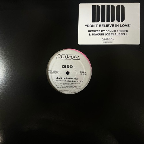 Dido - Don't Believe In Love (Joe Claussell / Dennis Ferrer Remixes) - 12" Colored Vinyl