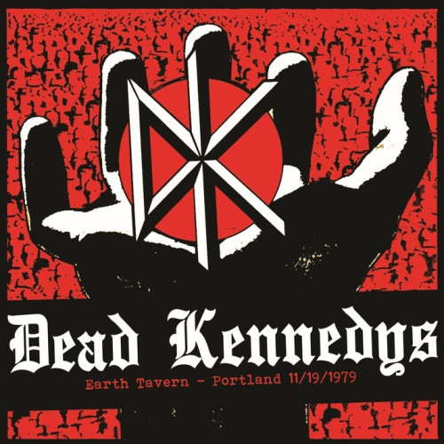 Dead Kennedys - Live At Earth Tavern, Portland 11/19/1979 - LP Colored Vinyl