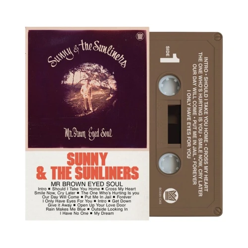 Sunny & The Sunliners - Mr. Brown Eyed Soul - Cassette
