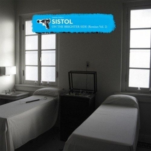 Sistol - On The Brighter Side 2 - 12" Vinyl