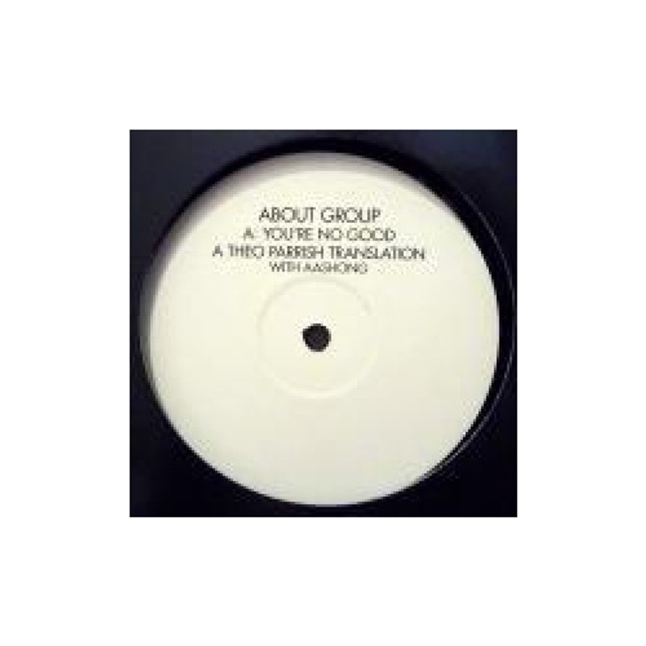 About Group - You're No Good - 12" Vinyl