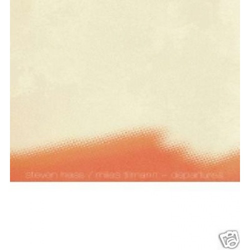 Steven Hess & Miles Tilmann - Departures - 12" Vinyl