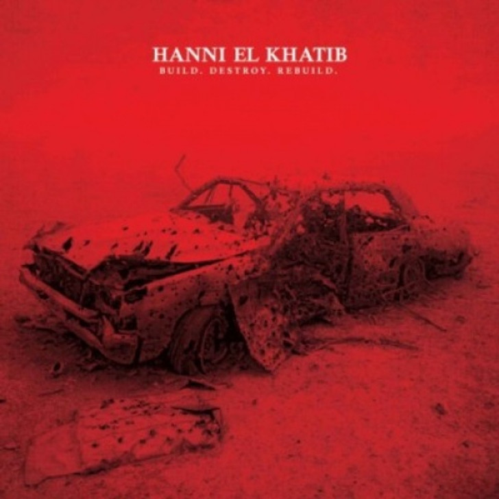 Hanni El Khatib - Build. Destroy. Rebuild. - 7" Vinyl