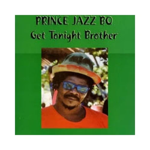 Prince Jazzbo - Get Tonight Brother - 12" Vinyl