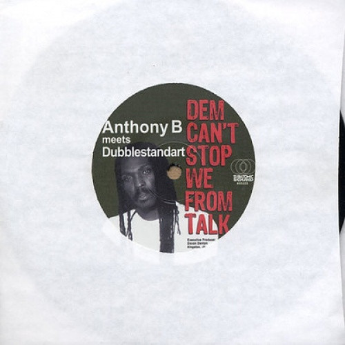 Anthony B - Dem Can't Stop We From Talk - 7" Vinyl