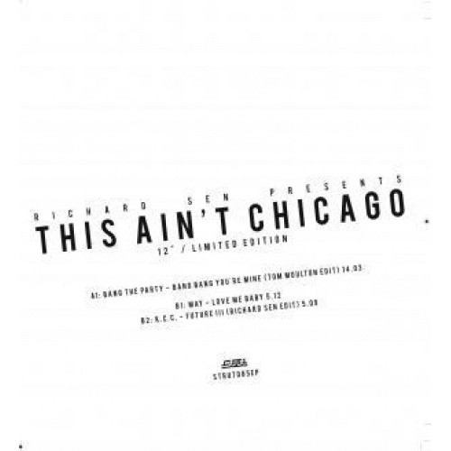 Various Artists - This Ain't Chicago: Richard Sen Edits - 12" Vinyl