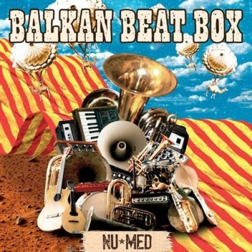 Balkan Beat Box - Nu*Med - 12" Vinyl