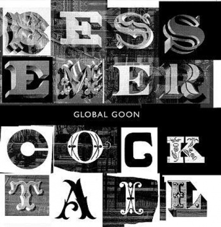 Global Goon - Bessemer Cocktail - 12" Vinyl