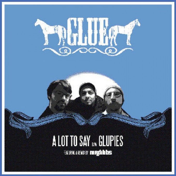 Glue A - Lot To Say - 12" Vinyl