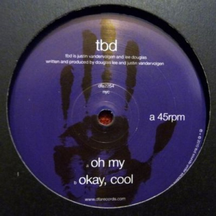 Tbd - Oh My - 12" Vinyl