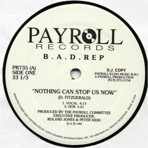 Bad Rep - Nothing Can Stop Us - 12" Vinyl