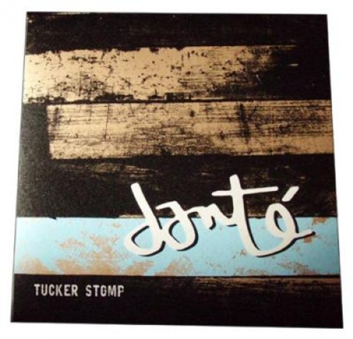 Dante - Tucker Stomp - 12" Vinyl