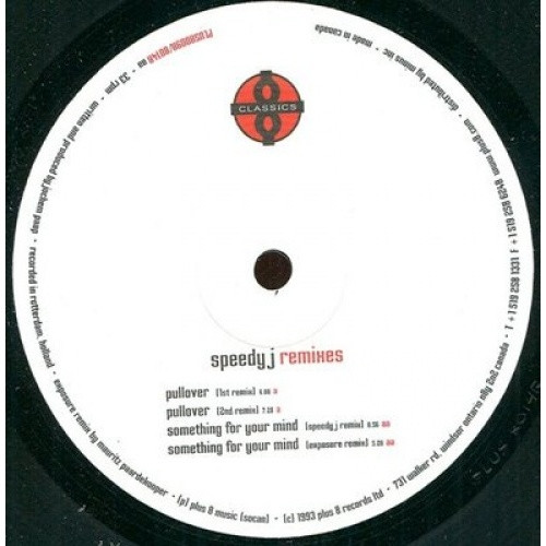 Speedy J - Something for Mind/Pullover RMXS - 12" Vinyl