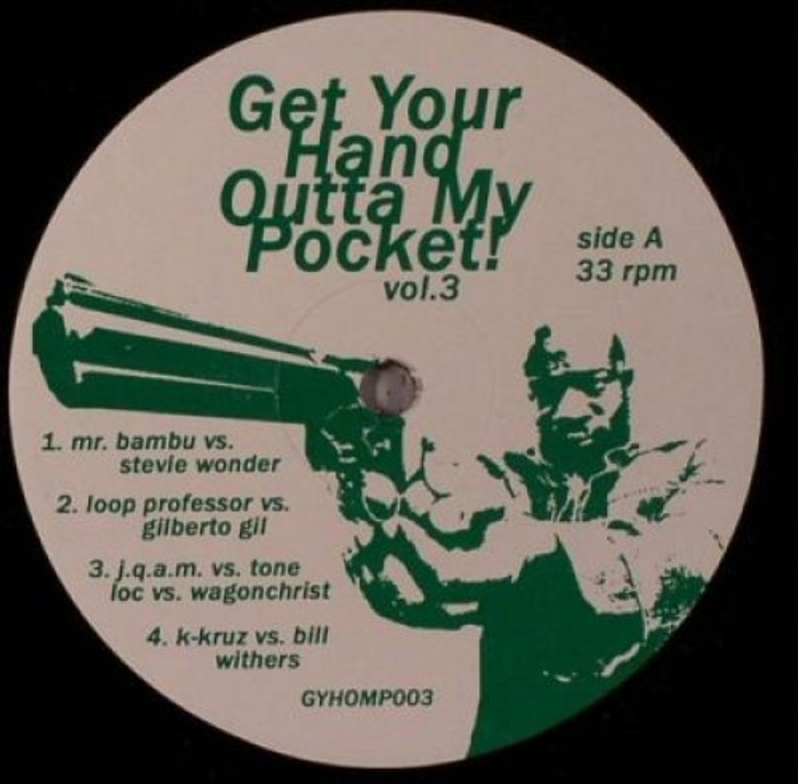 Various Artists - Get Your Hand Outta My Pocket Vol.3 - 12" Vinyl