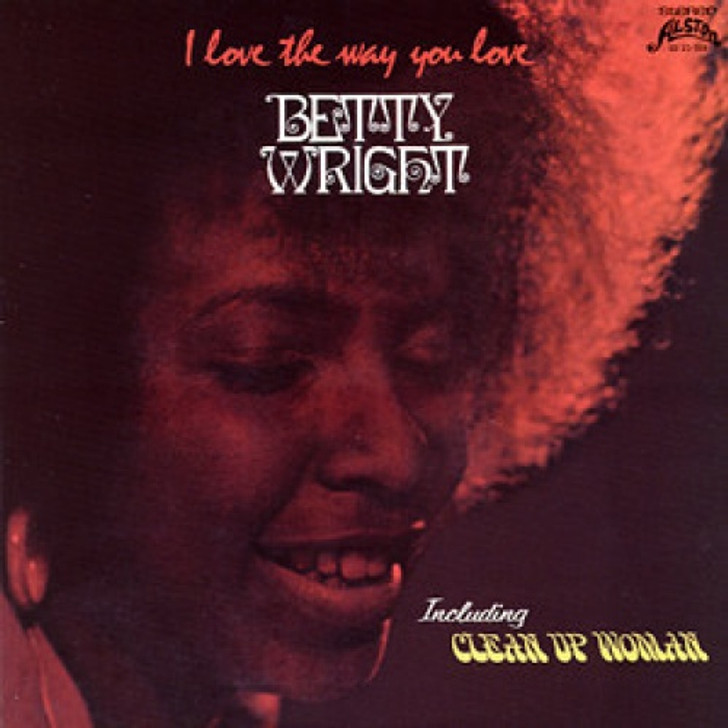 Betty Wright - I Love The Way You Love - LP Vinyl