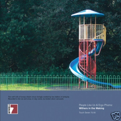 People Like Us & Ergo Phizmiz - Withers In The Waking - 7" Vinyl