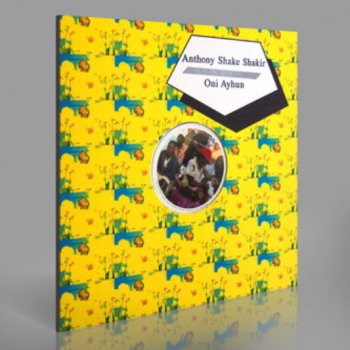 Anthony "Shake" Shakir/Oni Ayhun - Shangaan Shake - 12" Vinyl