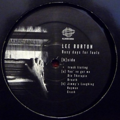 Lee Burton - Busy Days For Fools - LP Vinyl