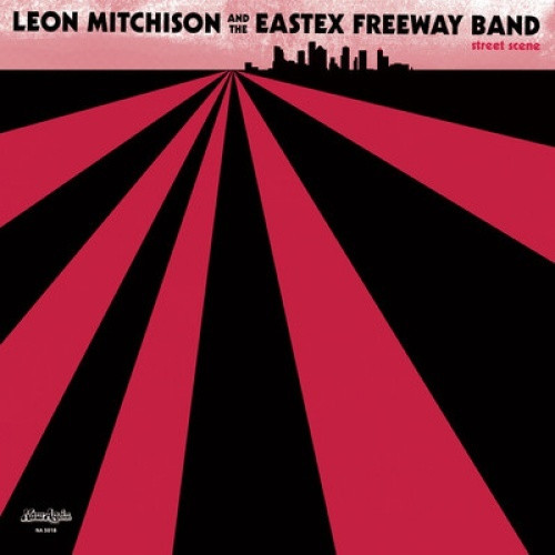 Leon Mitchison/Eastex Freeway Band - Street Scene - 12" Vinyl