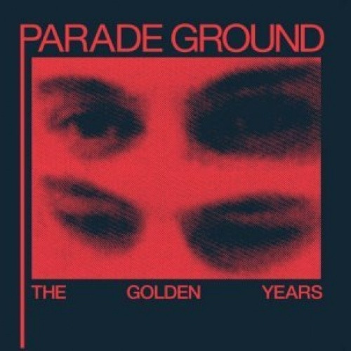 Parade Ground - Golden Years - LP Vinyl