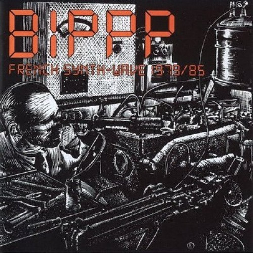 Various Artists - BIPP: French Synth Wave 79-82 - LP Vinyl