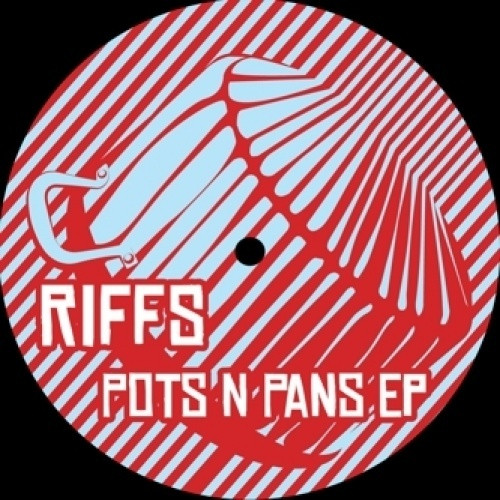 Riffs - Pots & Pans - 12" Vinyl
