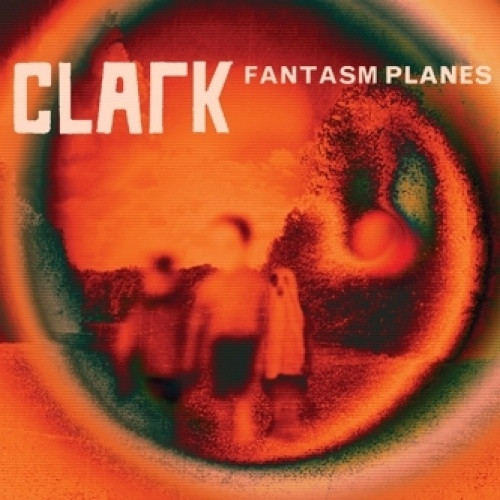 Clark - Fantasm Planes Ep - 12" Vinyl