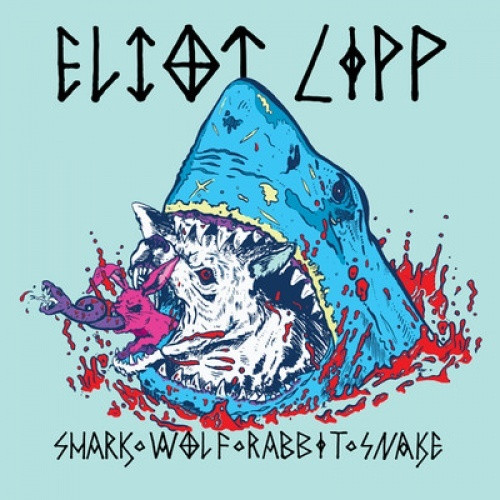 Eliot Lipp - Shark Wolf Rabbit Snake - LP Vinyl