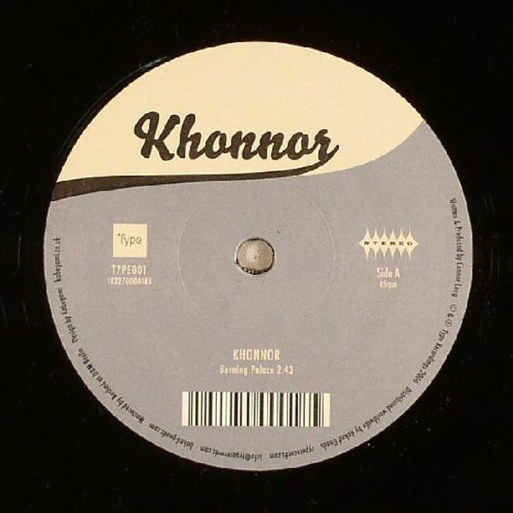 Khonnor - Burning Palace - 7" Vinyl