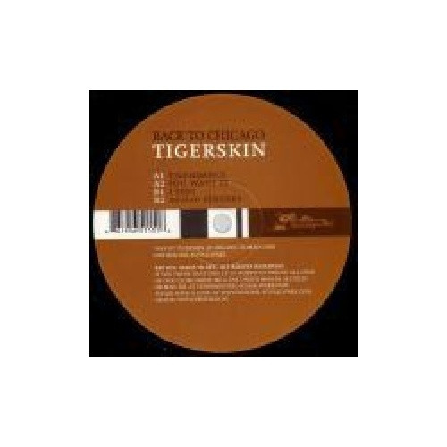 Tigerskin - Back To Chicago - 12" Vinyl