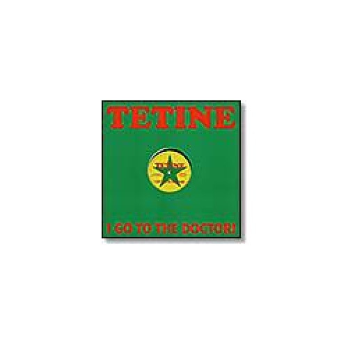 Tetine - I Go To The Doctor - 12" Vinyl