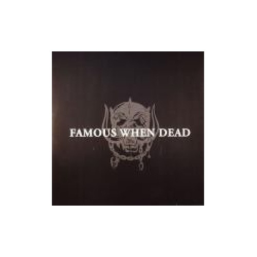 Various Artists - FAMOUS WHEN DEAD v.1 - 3x LP Vinyl