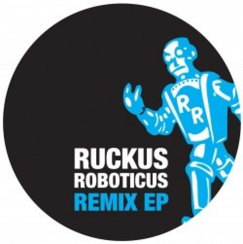 Ruckus Roboticus - Remix EP - 12" Vinyl