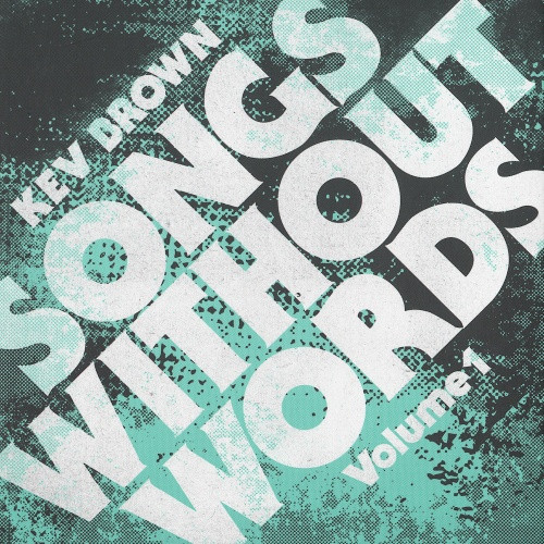 Kev Brown - Songs Without Words Vol. 1 - LP Vinyl