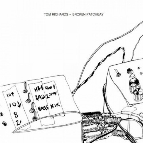 Tom Richards - Broken Patchbay - 12" Vinyl