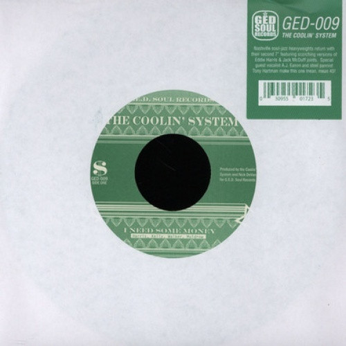 The Coolin' System I - Need Some Money - 7" Vinyl